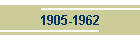 1905-1962